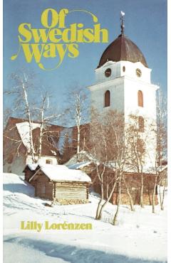 Of Swedish Ways - Lily Lorenzen