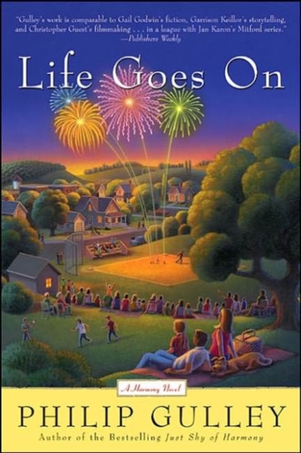 Life Goes on: A Harmony Novel - Philip Gulley