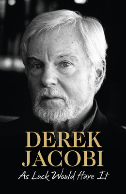 As Luck Would Have It - Derek Jacobi