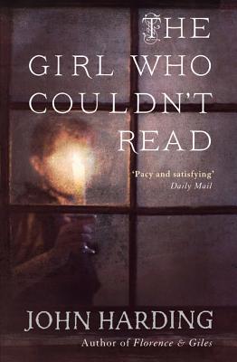 The Girl Who Couldn't Read - John Harding