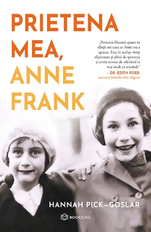 Prietena mea, Anne Frank - Hannah Pick-Goslar