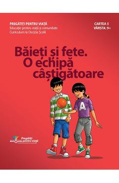 Poza produsului Baieti si fete. O echipa castigatoare - Christine De Marcellus De Vollmer, June Saunders, Carlos Beltramo