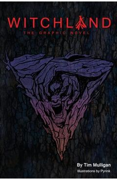 Poza produsului Witchland: The Graphic Novel - Tim Mulligan