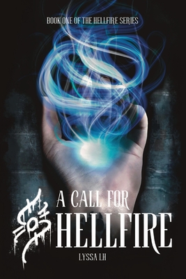 A Call For Hellfire - Lyssa Lh