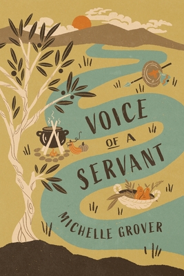 Voice of a Servant - Michelle Grover