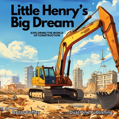 Coperta cărții 'Little Henry's Big Dream - Dallas Coffey'