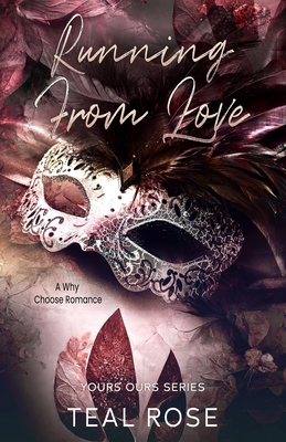 Coperta cărții 'Running from Love - Teal Rose'