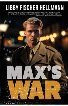 Coperta cărții 'Max's War: The Story of a Ritchie Boy - Libby Fischer Hellmann'