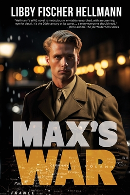 Coperta cărții 'Max's War: The Story of a Ritchie Boy - Libby Fischer Hellmann'
