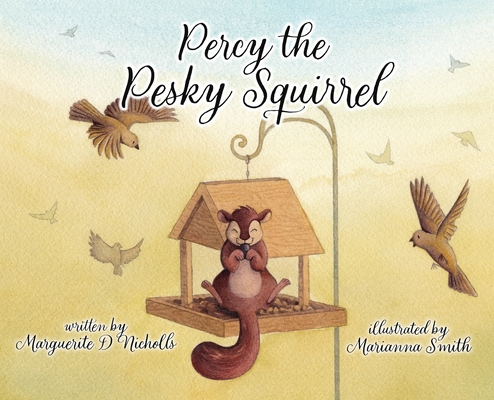 Coperta cărții 'Percy the Pesky Squirrel - Marguerite D. Nicholls'