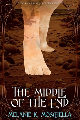 Coperta cărții 'The Middle of the End - Melanie K. Moschella'