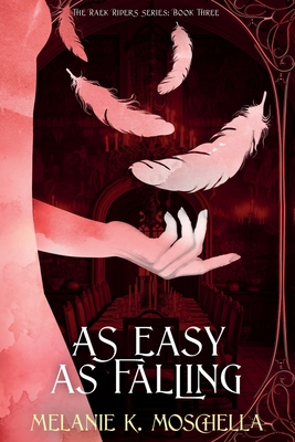 Coperta cărții 'As Easy as Falling - Melanie K. Moschella'