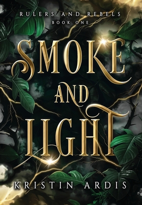 Smoke and Light - Kristin Ardis