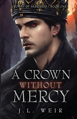 A Crown Without Mercy - Jennifer Weir