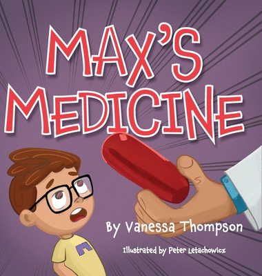 Max's Medicine - Vanessa Thompson