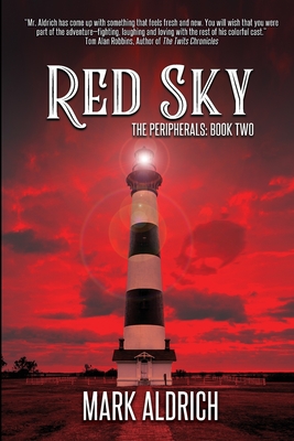 Red Sky: The Peripherals: Book Two - Mark Aldrich