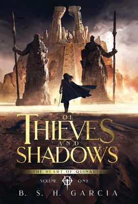 Coperta cărții 'Of Thieves and Shadows - B. S. H. Garcia'