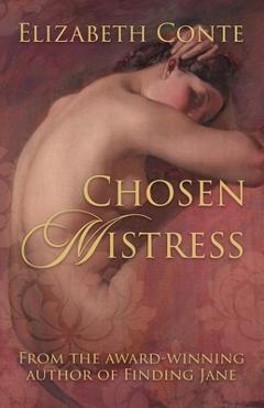 Coperta cărții 'Chosen Mistress - Elizabeth Conte'