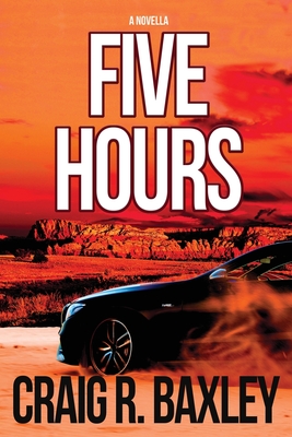 5 Hours - Craig R. Baxley