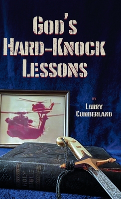 God's Hard-Knock Lessons - Larry Cumberland