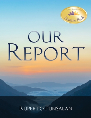 Our Report - Ruperto Punsalan