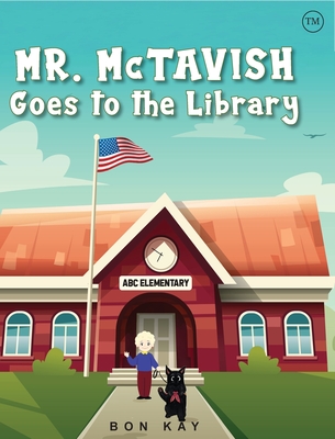 Mr. McTavish: Goes to The Library - Bon Kay