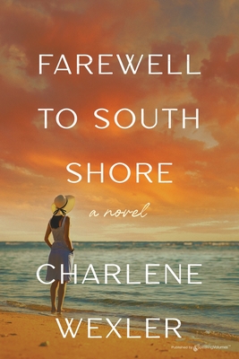 Coperta cărții 'Farewell to South Shore - Charlene Wexler'