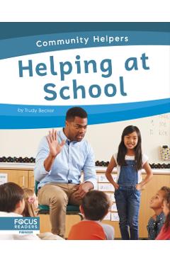 Coperta cărții 'Helping at School - Trudy Becker'