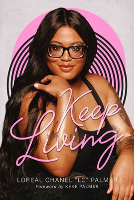 Keep Living - Loreal Chanel Lc Palmer