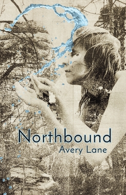 Coperta cărții 'Northbound - Avery Lane'