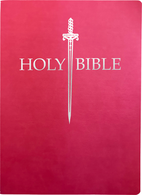 KJV Sword Bible, Large Print, Berry Ultrasoft: (Red Letter, Pink, 1611 Version) - Whitaker House