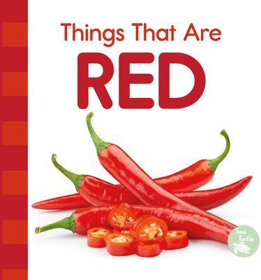 Things That Are Red - Emily Love