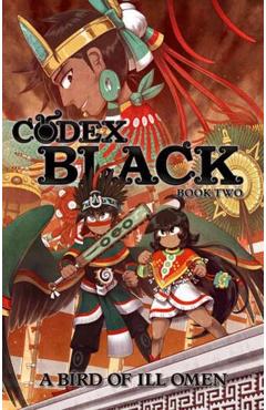 Poza produsului Codex Black (Book Two): A Bird of Ill Omen - Camilo Moncada Lozano
