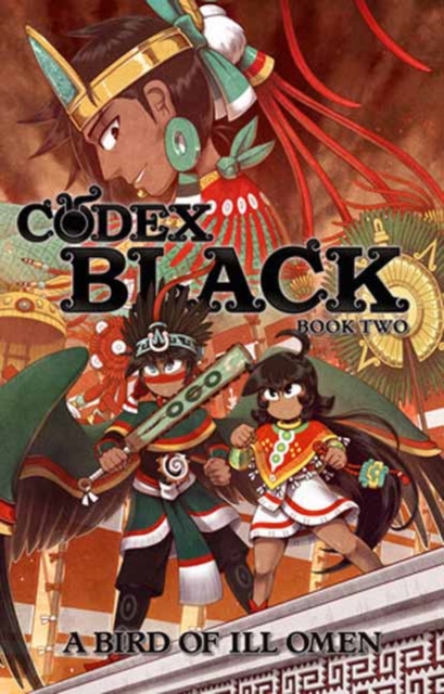 Codex Black (Book Two): A Bird of Ill Omen - Camilo Moncada Lozano