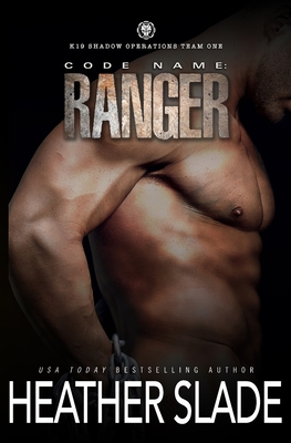 Code Name: Ranger - Heather Slade