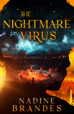 The Nightmare Virus - Nadine Brandes