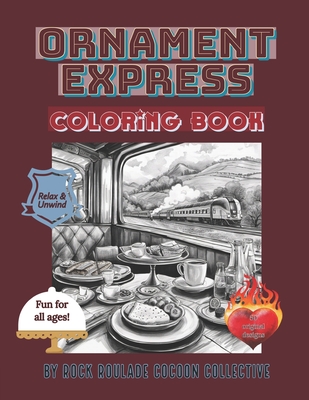 Ornament Express: coloring Book - Erin D. Mahoney