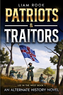 Patriots & Traitors - Liam Rook