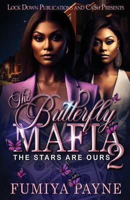 The Butterfly Mafia 2: The Stars Are Ours - Fumiya Payne