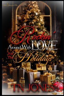 Rockin' Around with Love for the Holidays - Tn Jones