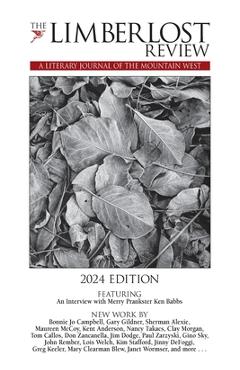 Coperta cărții 'The Limberlost Review: A Literary Journal of the Mountain West (2024 Edition) - Rick And Rosemary Ardinger'