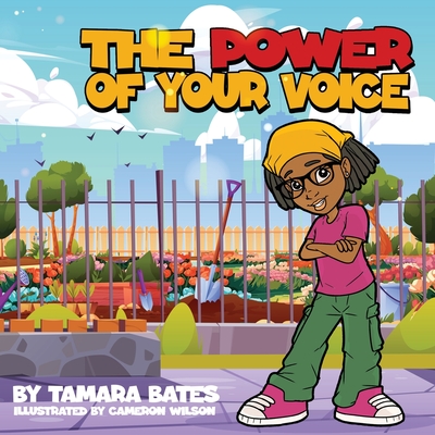 The Power of Your Voice - Tamara L. Bates