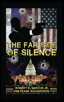 The Far Side of Silence - Robert B. Marcus