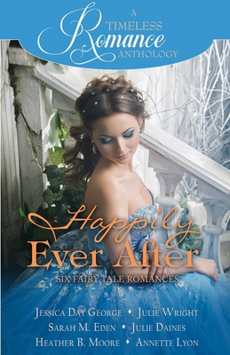 Coperta cărții 'Happily Ever After Collection - Heather B. Moore'