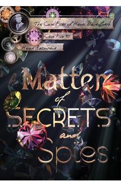 Poza produsului A Matter of Secrets and Spies - Honor Raconteur