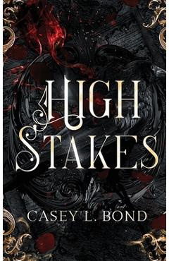 Coperta cărții 'The High Stakes Saga Omnibus - Casey L. Bond'