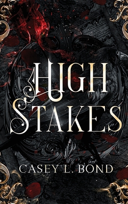 The High Stakes Saga Omnibus - Casey L. Bond
