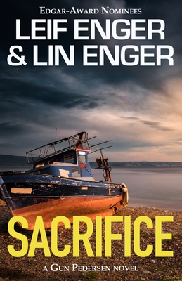 Sacrifice: A Gun Pedersen Novel - Lin Enger