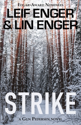 Strike: A Gun Pedersen Novel - Lin Enger