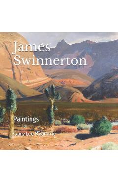 Poza produsului James Swinnerton: Paintings - Gary Lee Kvamme